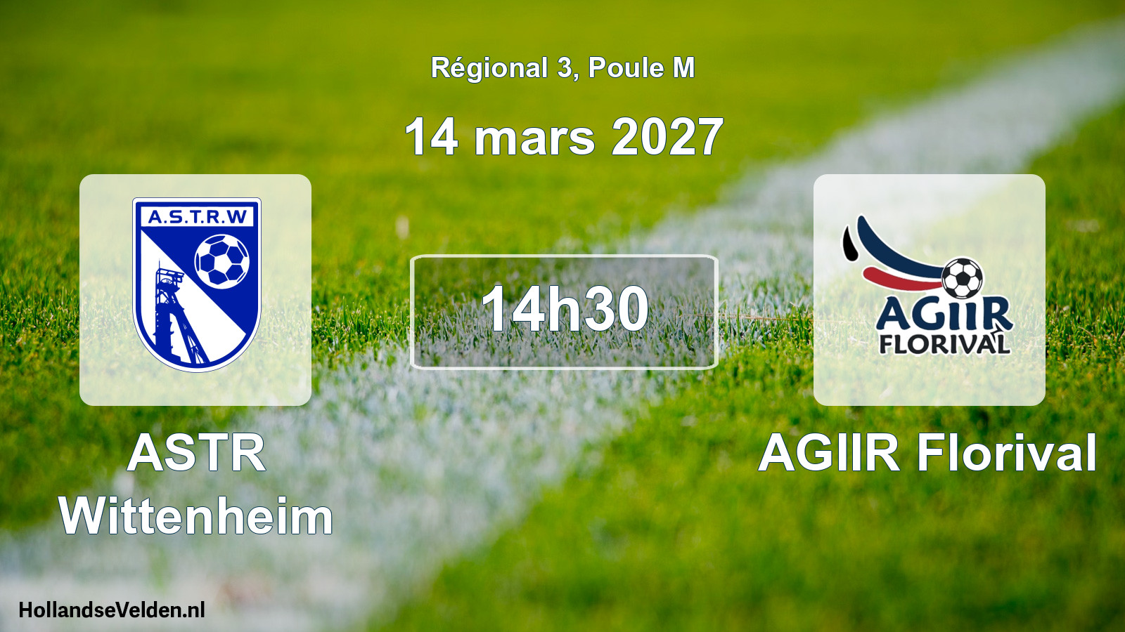 Scheduled Match: ASTR Wittenheim - AGIIR Florival (14 March 2027)