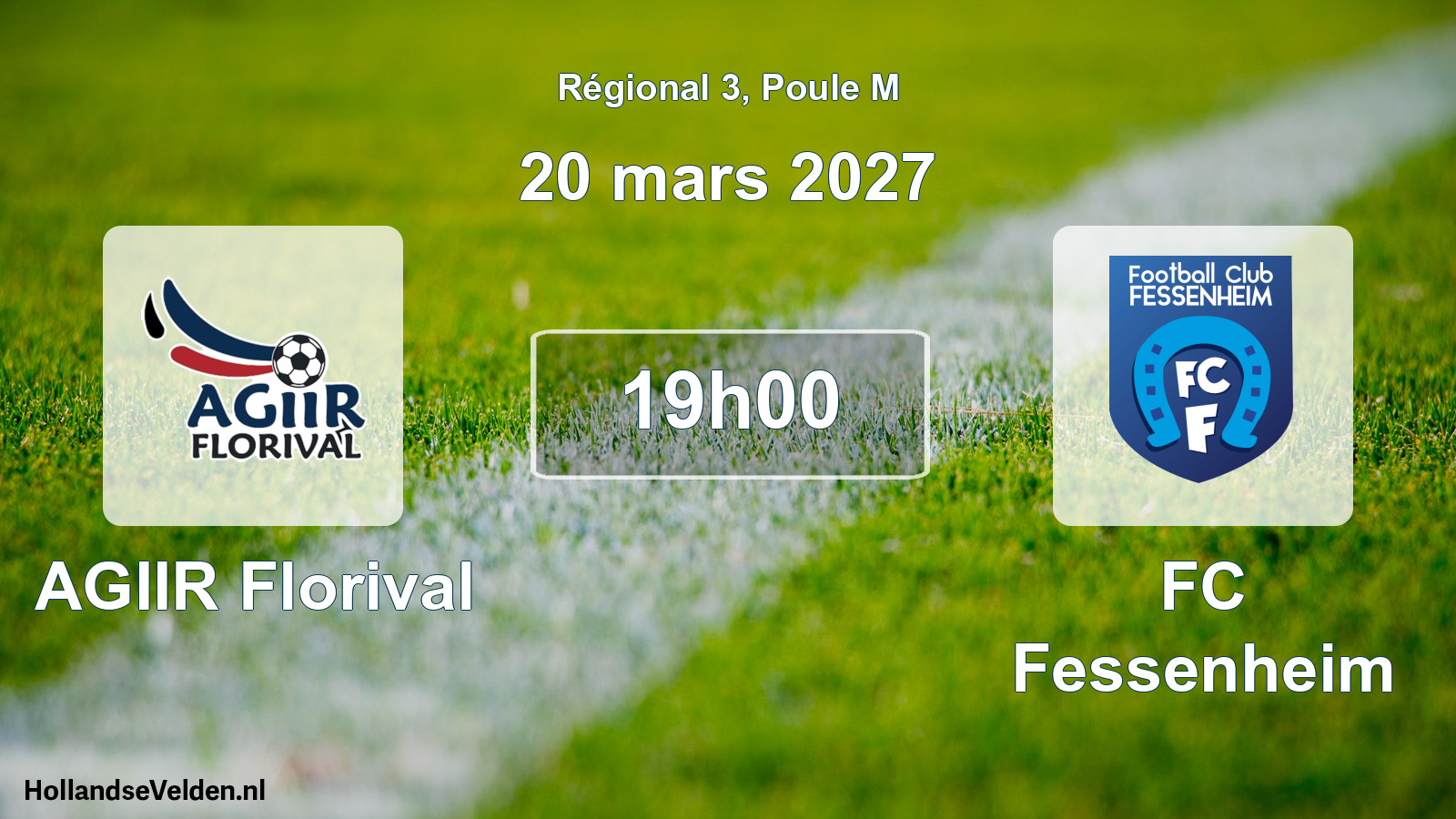 Scheduled Match: AGIIR Florival - FC Fessenheim (20 March 2027)