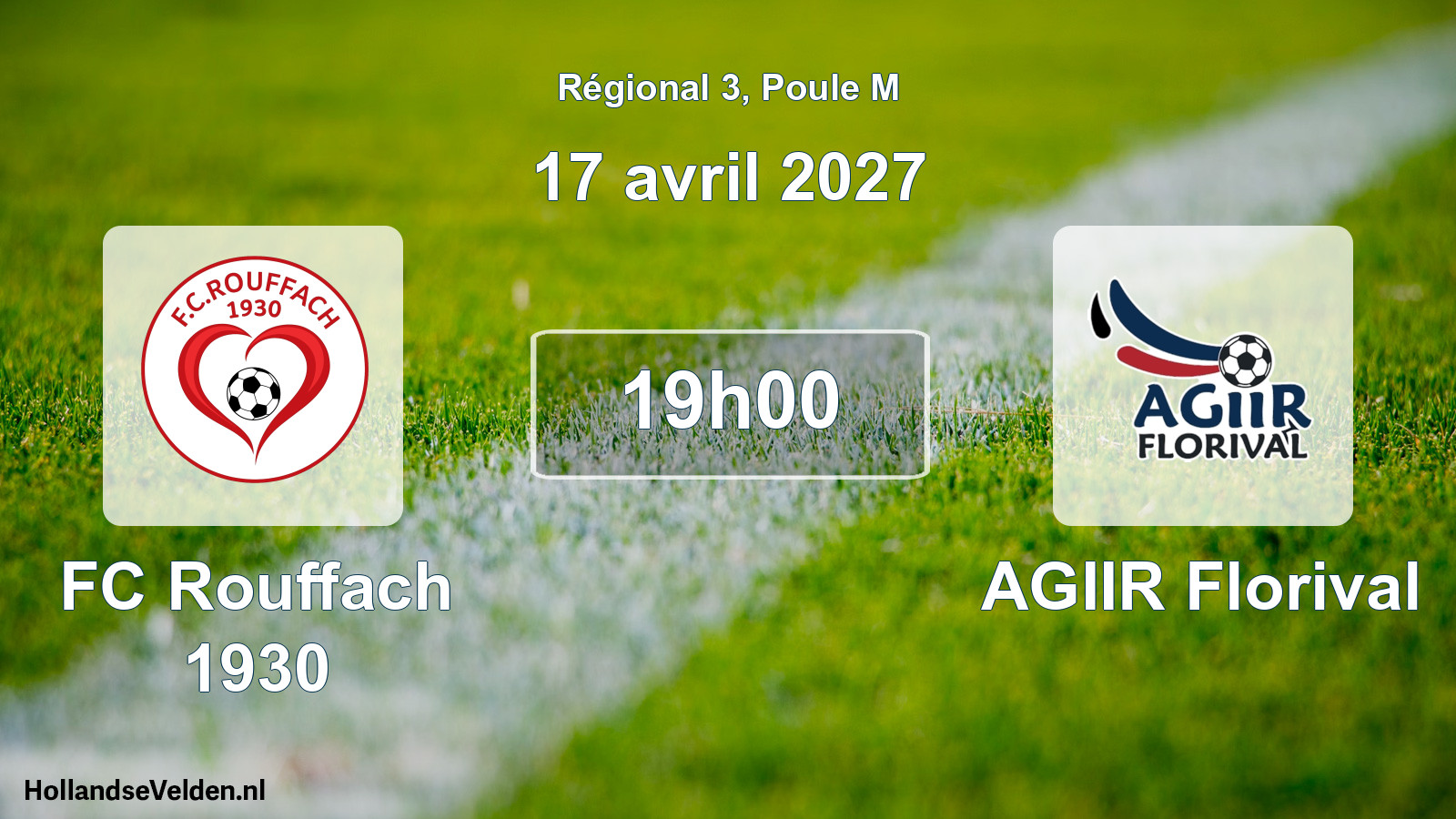 Match programmé: FC Rouffach 1930 - AGIIR Florival (17 avril 2027)