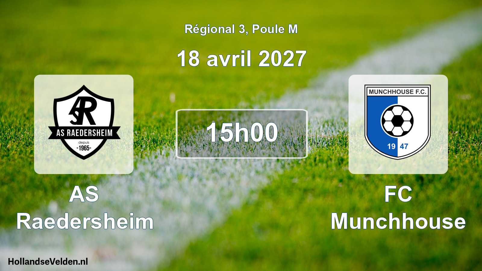 Match programmé: AS Raedersheim - FC Munchhouse (18 avril 2027)