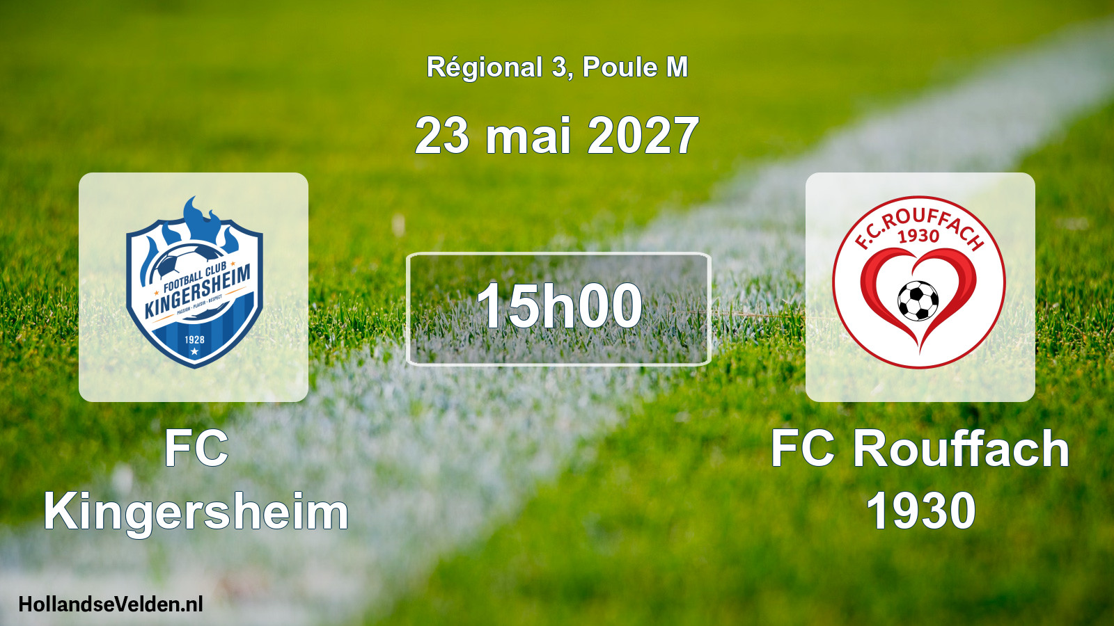 Scheduled Match: FC Kingersheim - FC Rouffach 1930 (23 May 2027)