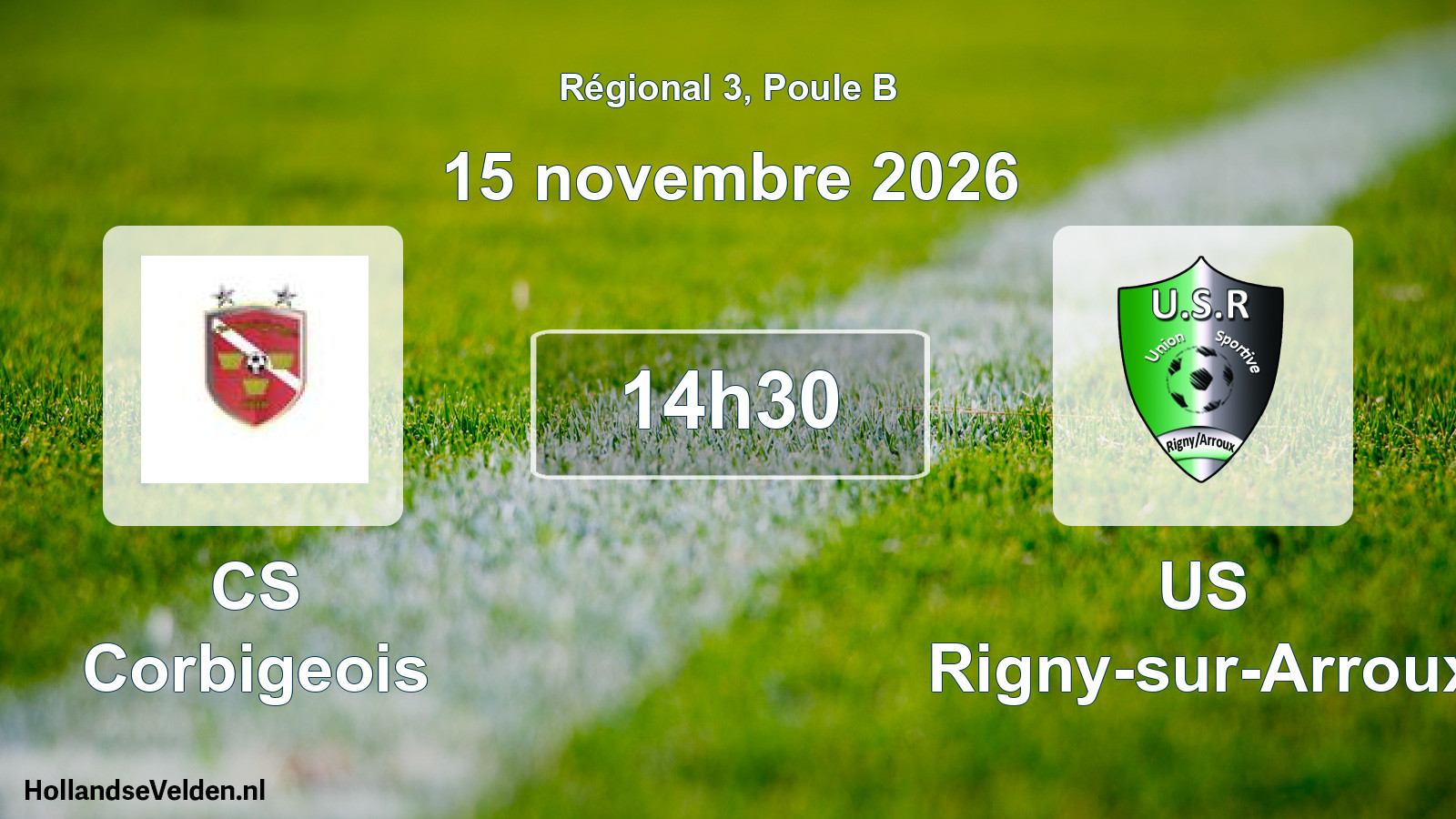 Scheduled Match: CS Corbigeois - US Rigny-sur-Arroux (15 November 2026)