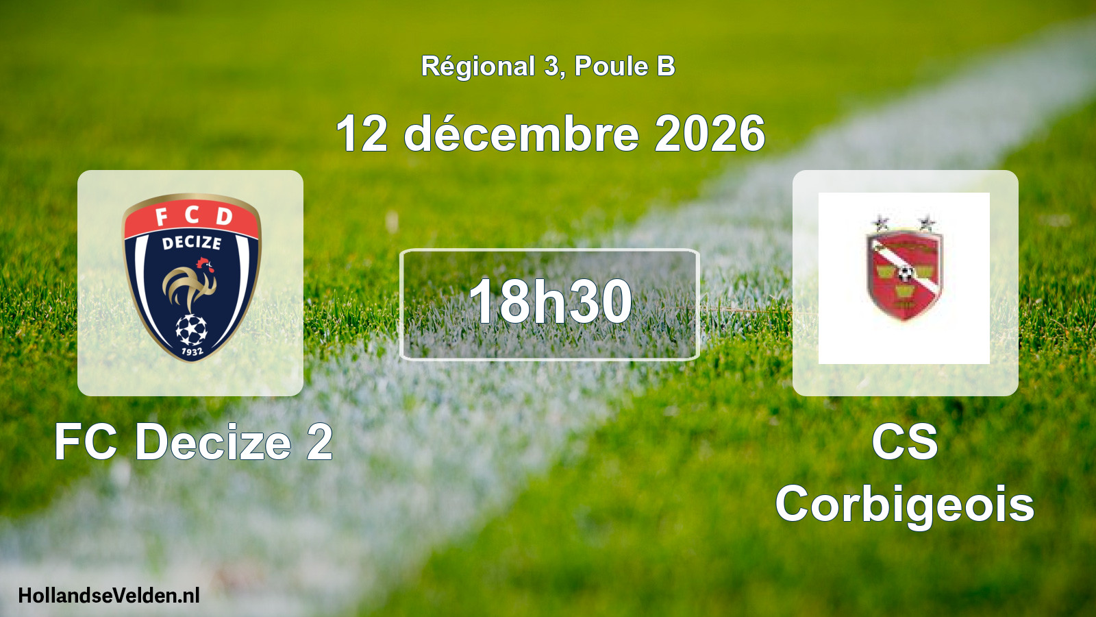 Scheduled Match: FC Decize 2 - CS Corbigeois (12 December 2026)