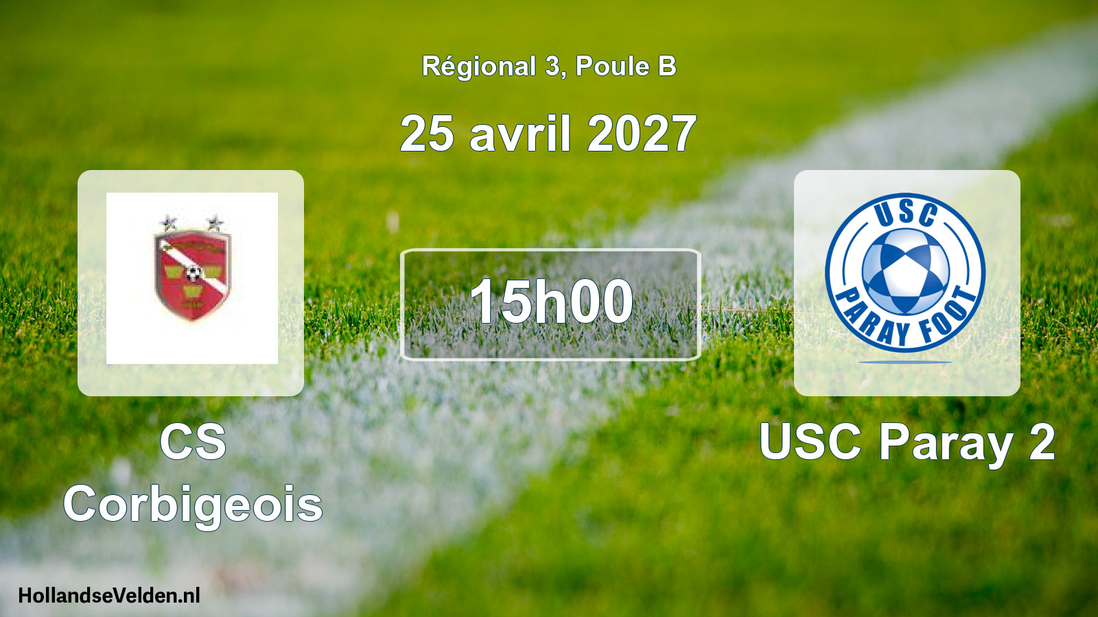 Scheduled Match: CS Corbigeois - USC Paray 2 (25 April 2027)