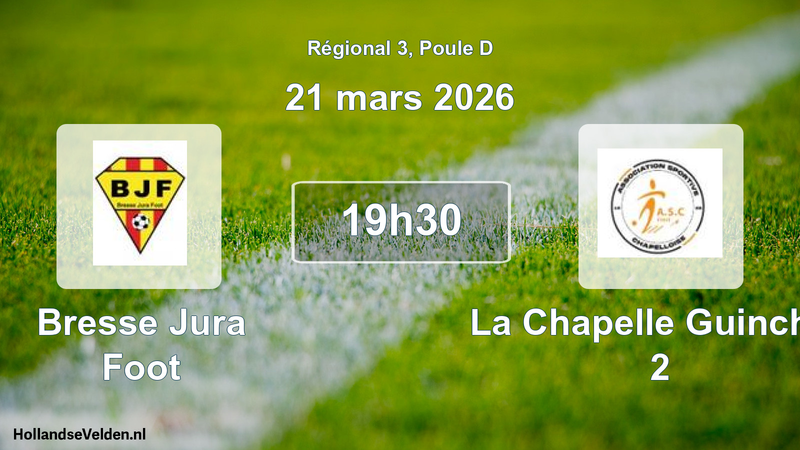 Geplande wedstrijd: Bresse Jura Foot - La Chapelle Guinchay 2 (21 maart 2026)