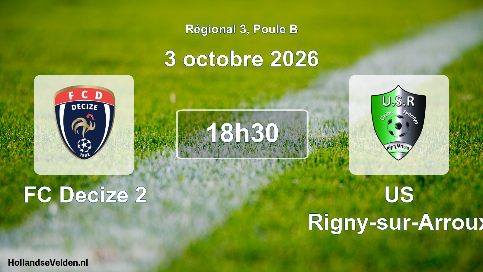Scheduled Match: FC Decize 2 - US Rigny-sur-Arroux (3 October 2026)