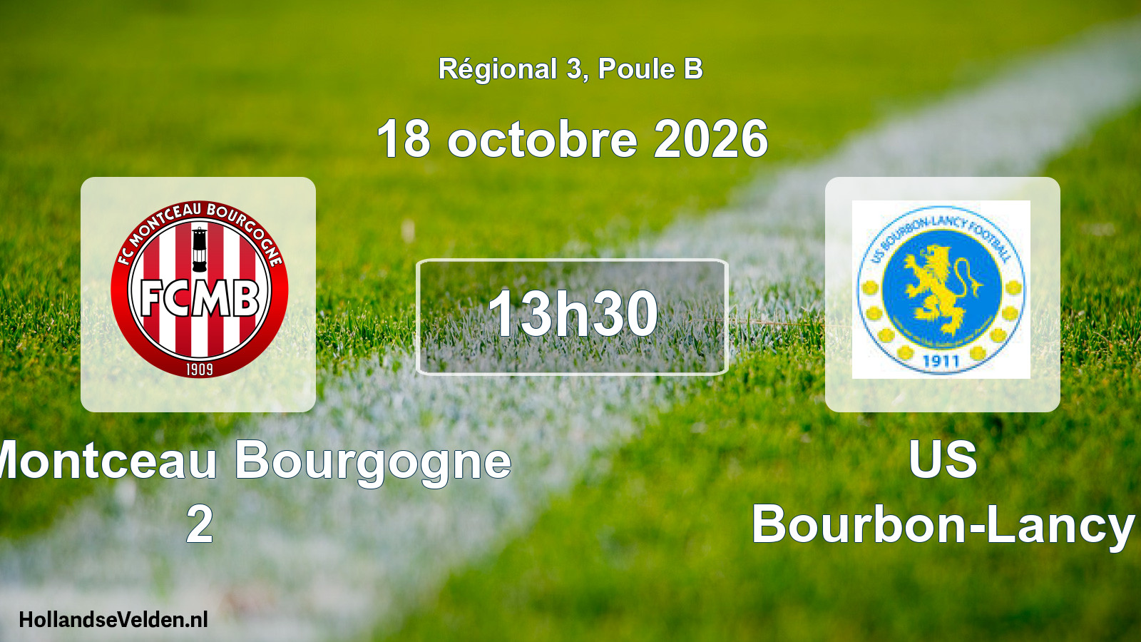 Scheduled Match: FC Montceau Bourgogne 2 - US Bourbon-Lancy (18 October 2026)