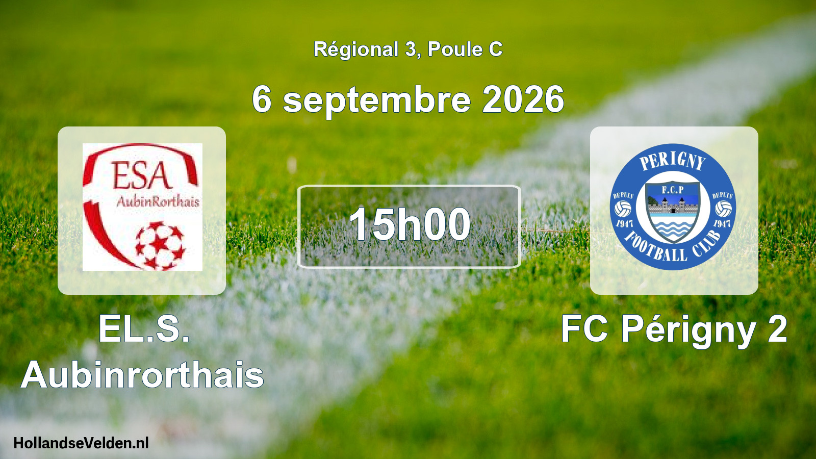 Scheduled Match: EL.S. Aubinrorthais - FC Périgny 2 (6 September 2026)