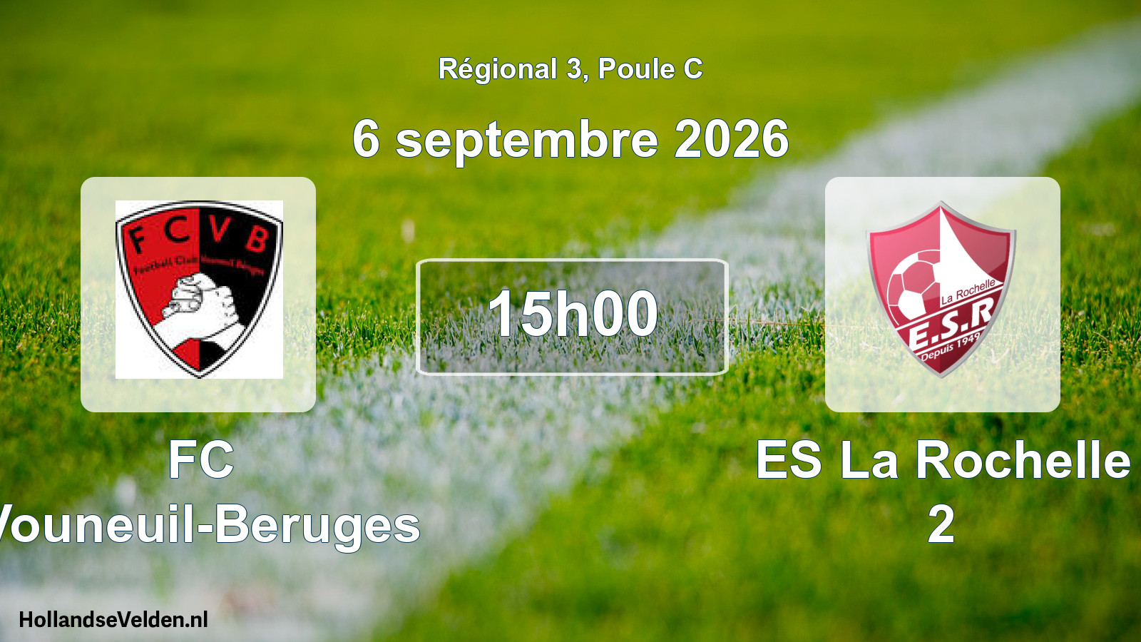 Scheduled Match: FC Vouneuil-Beruges - ES La Rochelle 2 (6 September 2026)