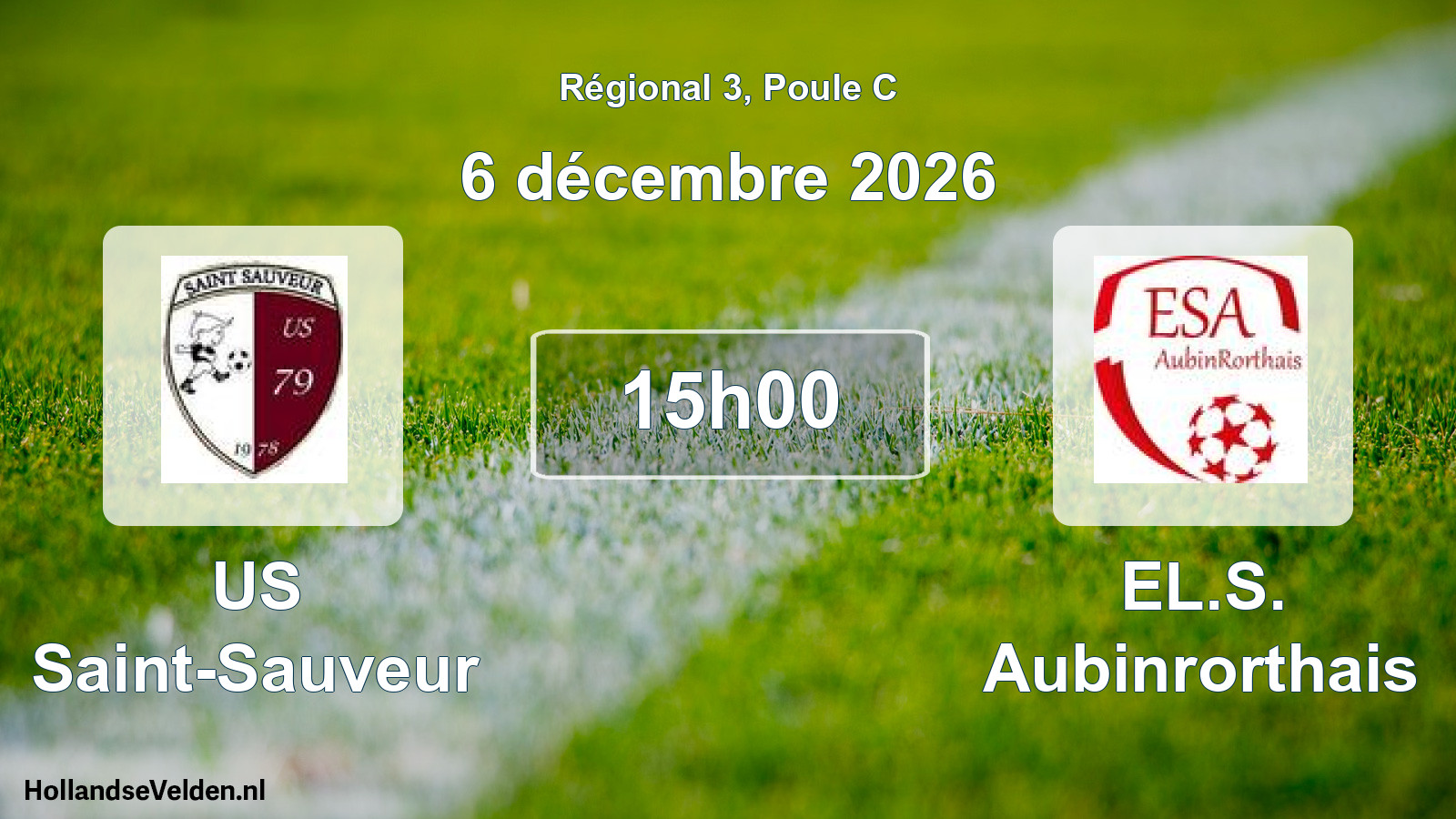 Scheduled Match: US Saint-Sauveur - EL.S. Aubinrorthais (6 December 2026)