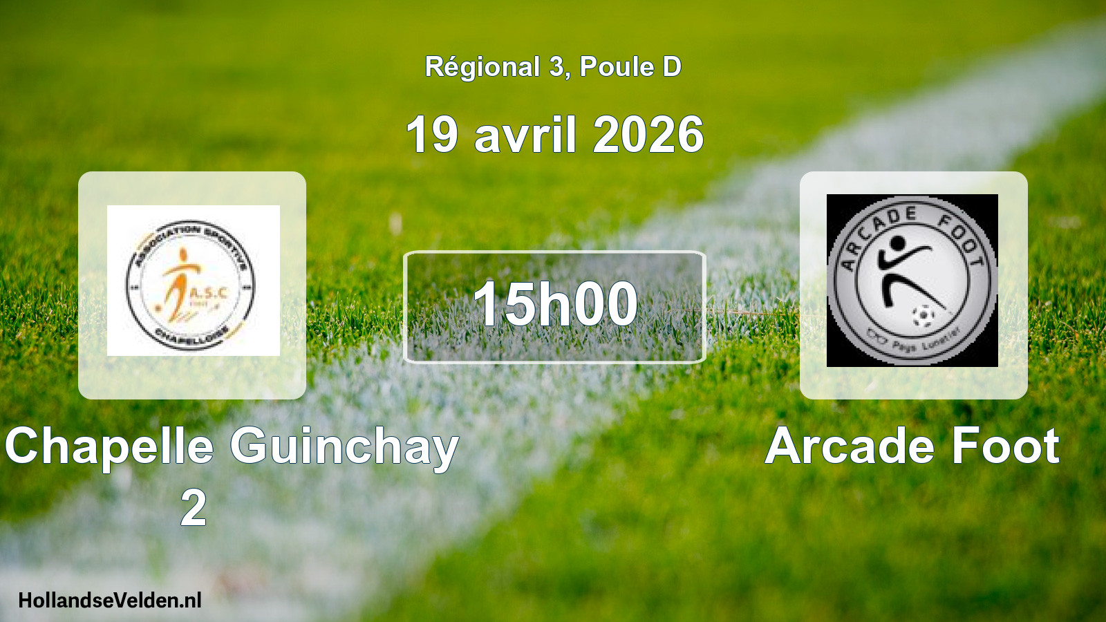 Geplande wedstrijd: La Chapelle Guinchay 2 - Arcade Foot (19 avril 2026)