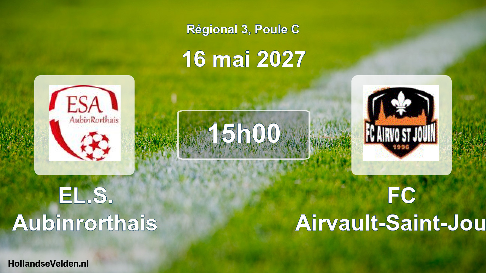 Scheduled Match: EL.S. Aubinrorthais - FC Airvault-Saint-Jouin (16 May 2027)