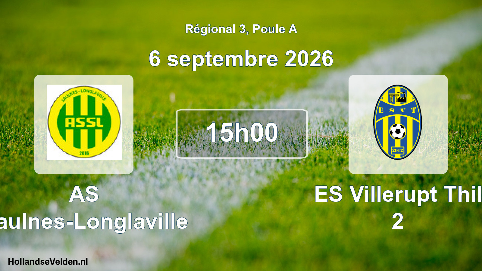 Scheduled Match: AS Saulnes-Longlaville - ES Villerupt Thil 2 (6 September 2026)