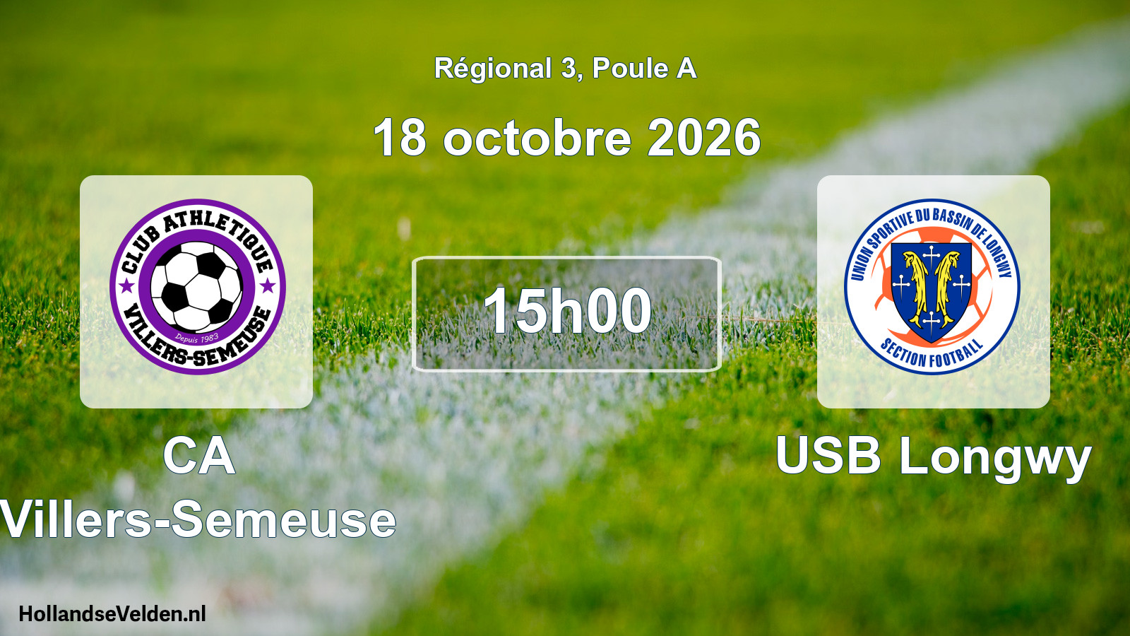 Geplande wedstrijd: CA Villers-Semeuse - USB Longwy (18 oktober 2026)