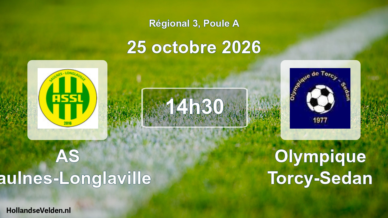 Scheduled Match: AS Saulnes-Longlaville - Olympique Torcy-Sedan (25 October 2026)