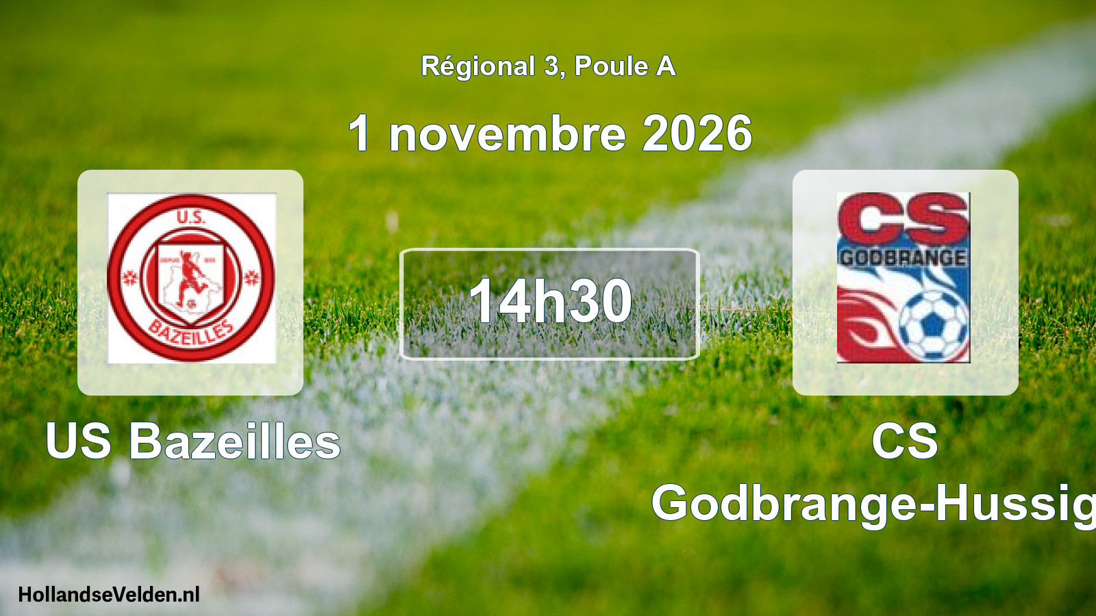 Match programmé: US Bazeilles - CS Godbrange-Hussigny (1 novembre 2026)