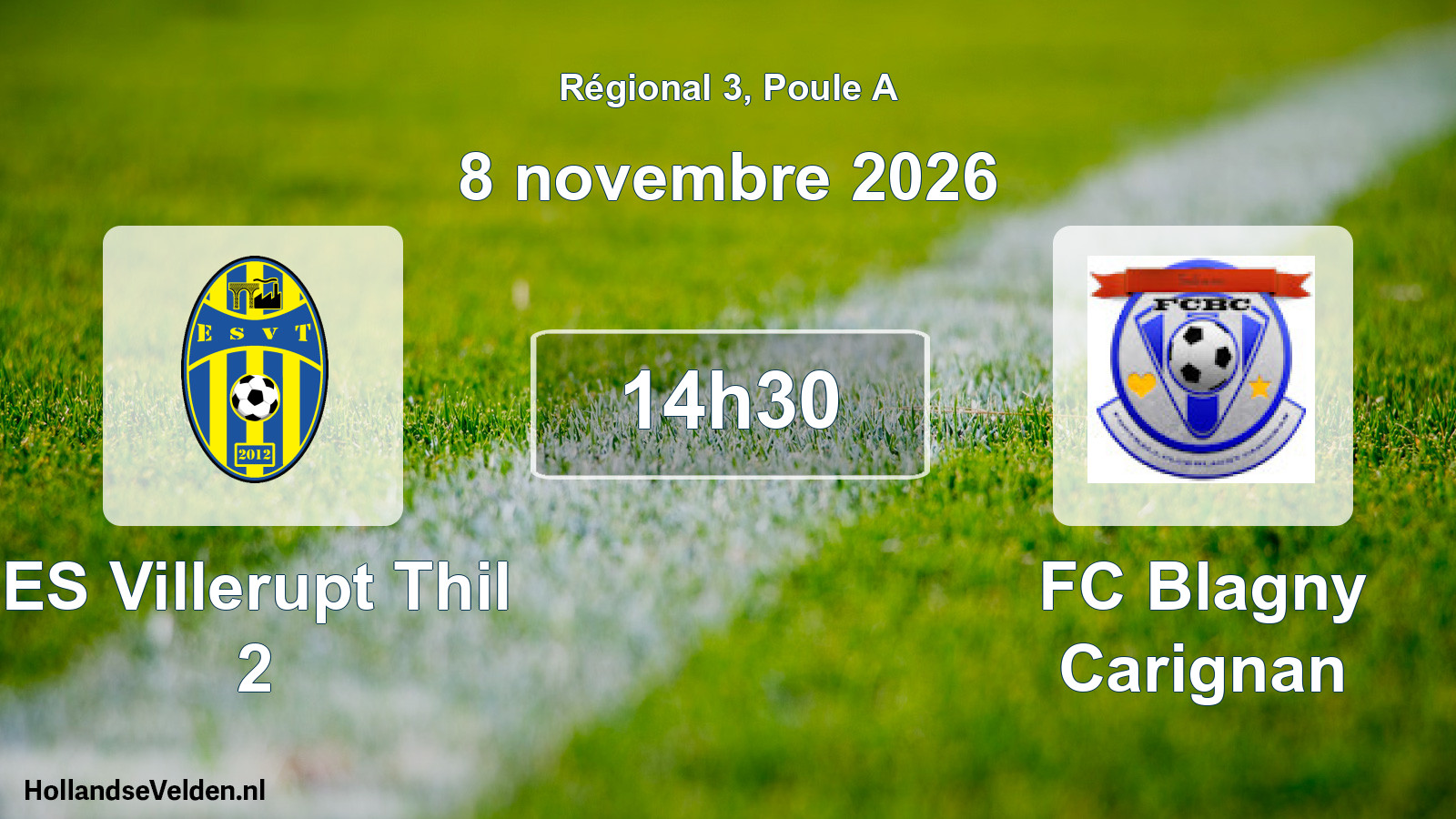 Scheduled Match: ES Villerupt Thil 2 - FC Blagny Carignan (8 November 2026)