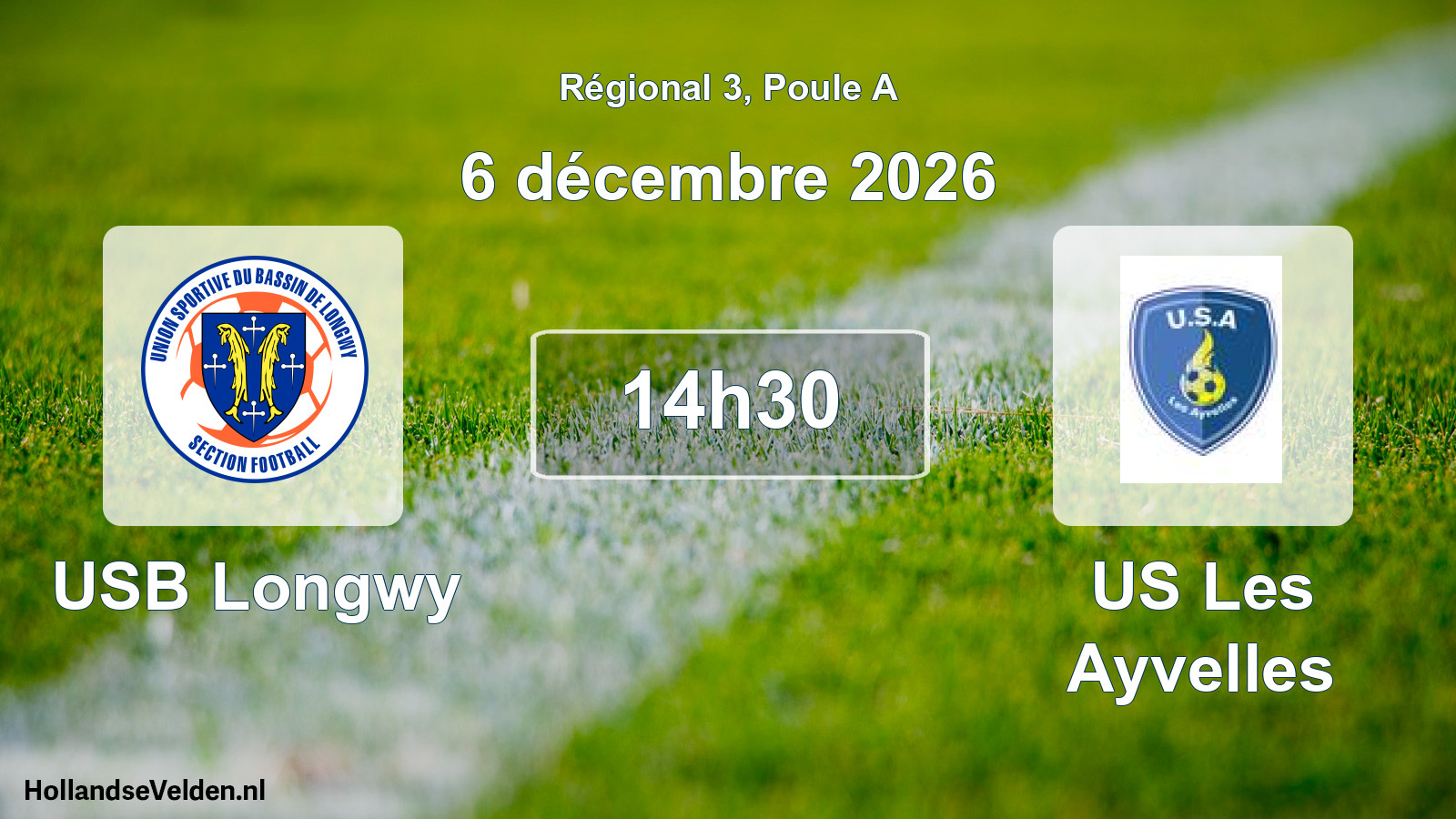 Scheduled Match: USB Longwy - US Les Ayvelles (6 December 2026)