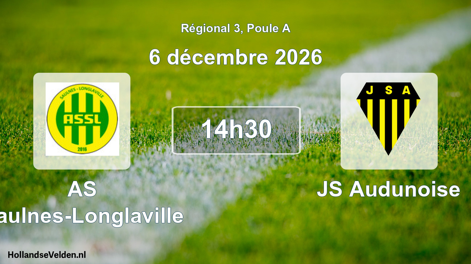 Match programmé: AS Saulnes-Longlaville - JS Audunoise (6 décembre 2026)