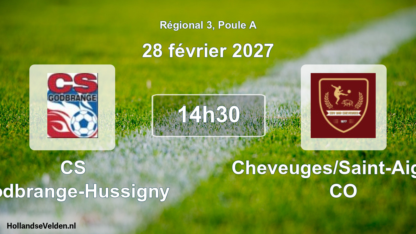 Scheduled Match: CS Godbrange-Hussigny - Cheveuges/Saint-Aignan CO (28 February 2027)