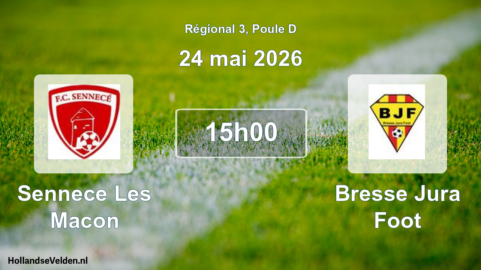 Scheduled Match: Sennece Les Macon - Bresse Jura Foot (24 May 2026)