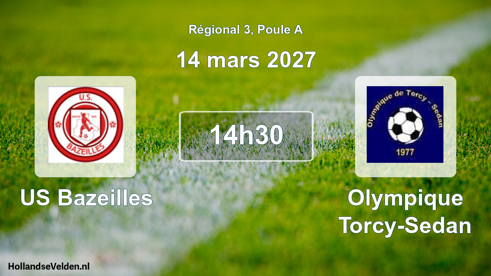 Scheduled Match: US Bazeilles - Olympique Torcy-Sedan (14 March 2027)