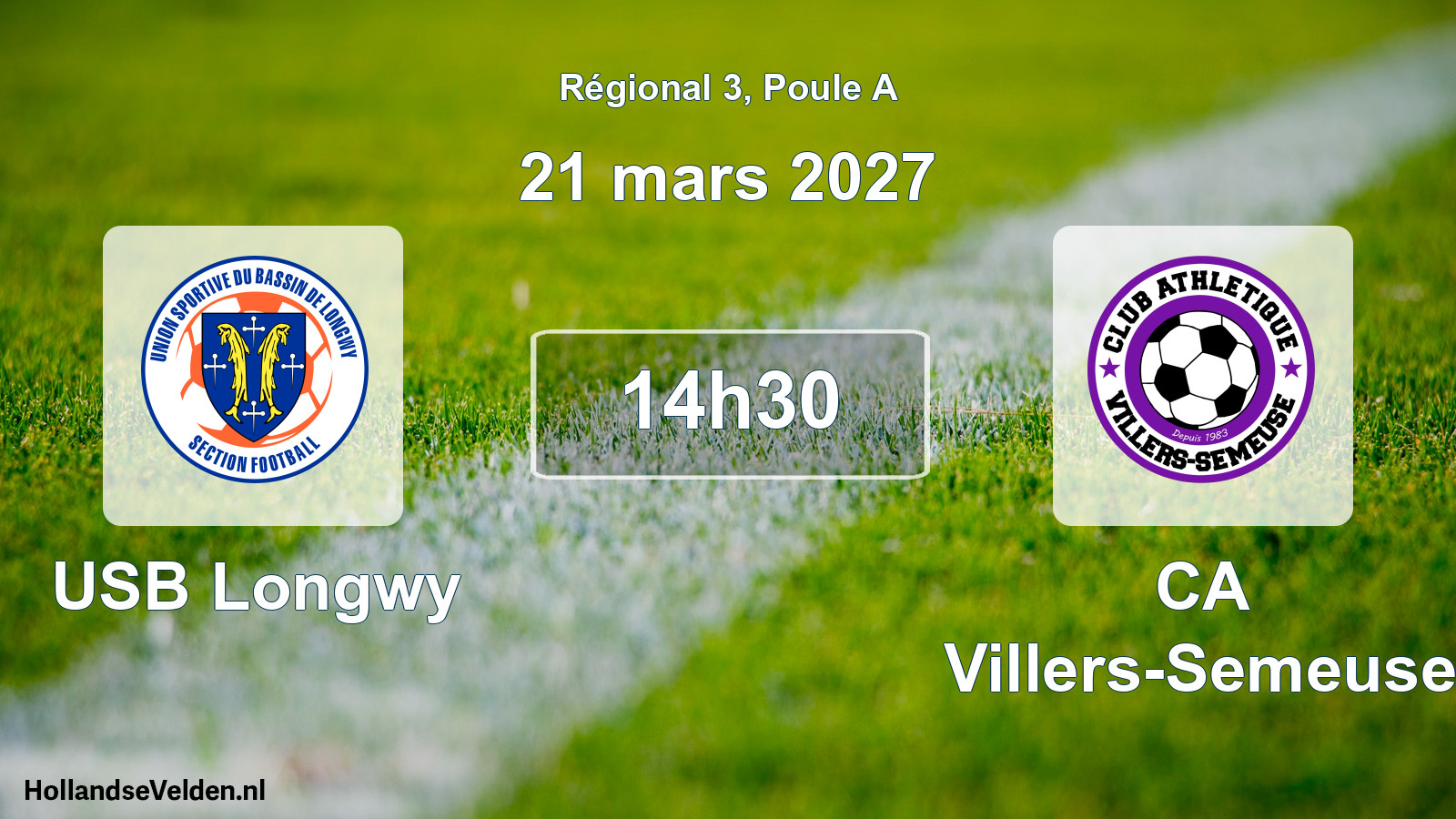 Scheduled Match: USB Longwy - CA Villers-Semeuse (21 March 2027)