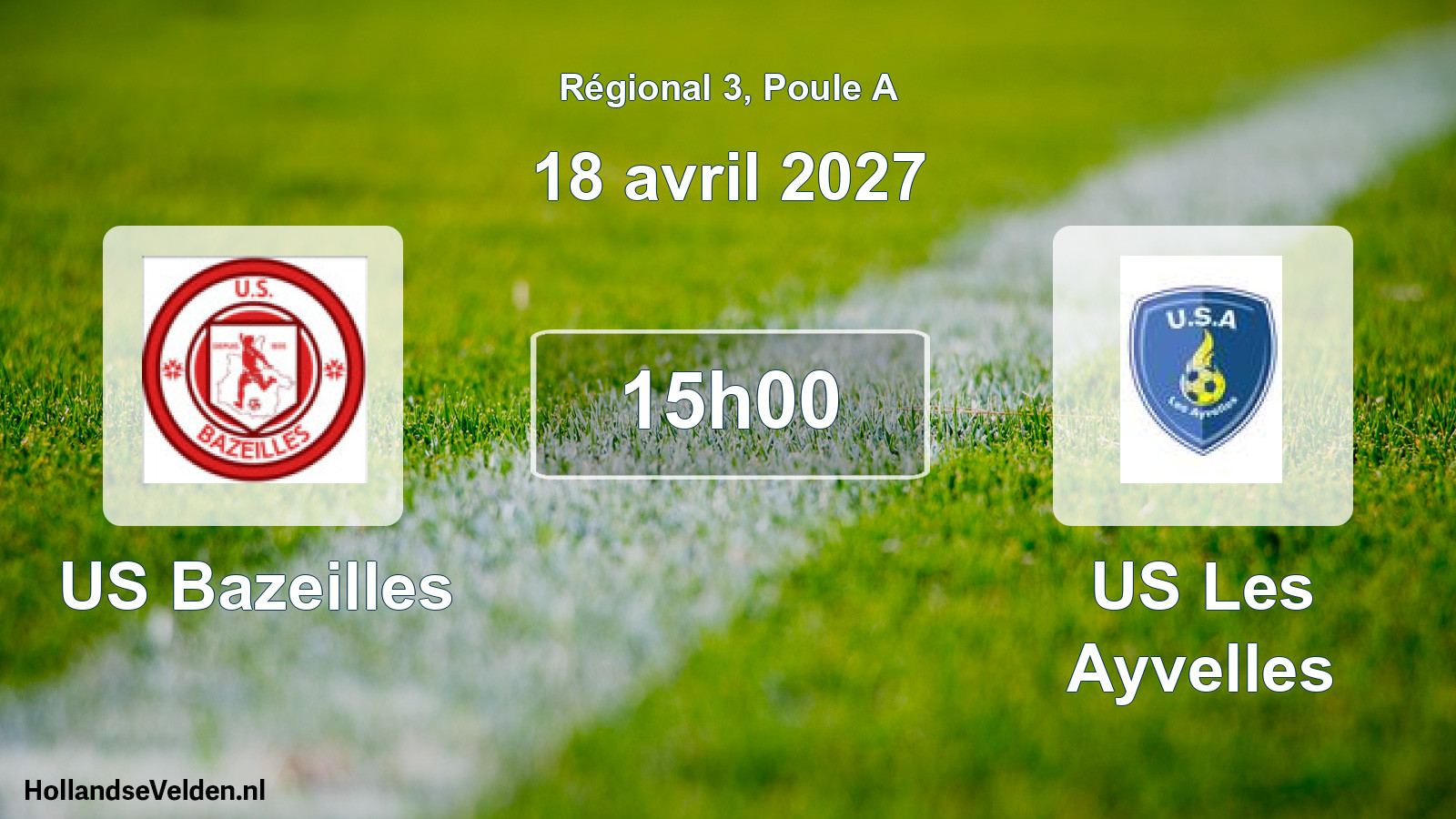 Scheduled Match: US Bazeilles - US Les Ayvelles (18 April 2027)