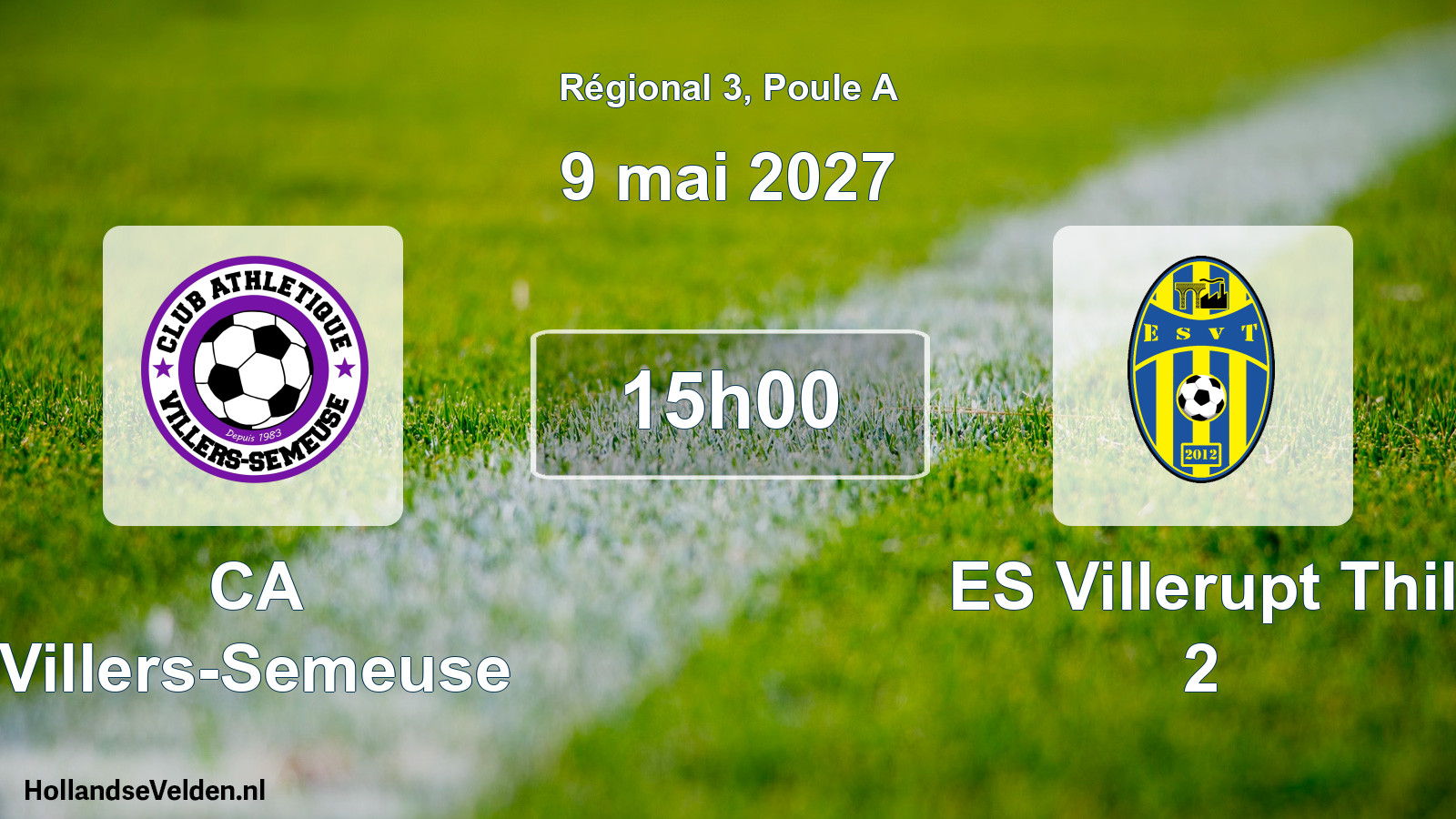 Scheduled Match: CA Villers-Semeuse - ES Villerupt Thil 2 (9 May 2027)