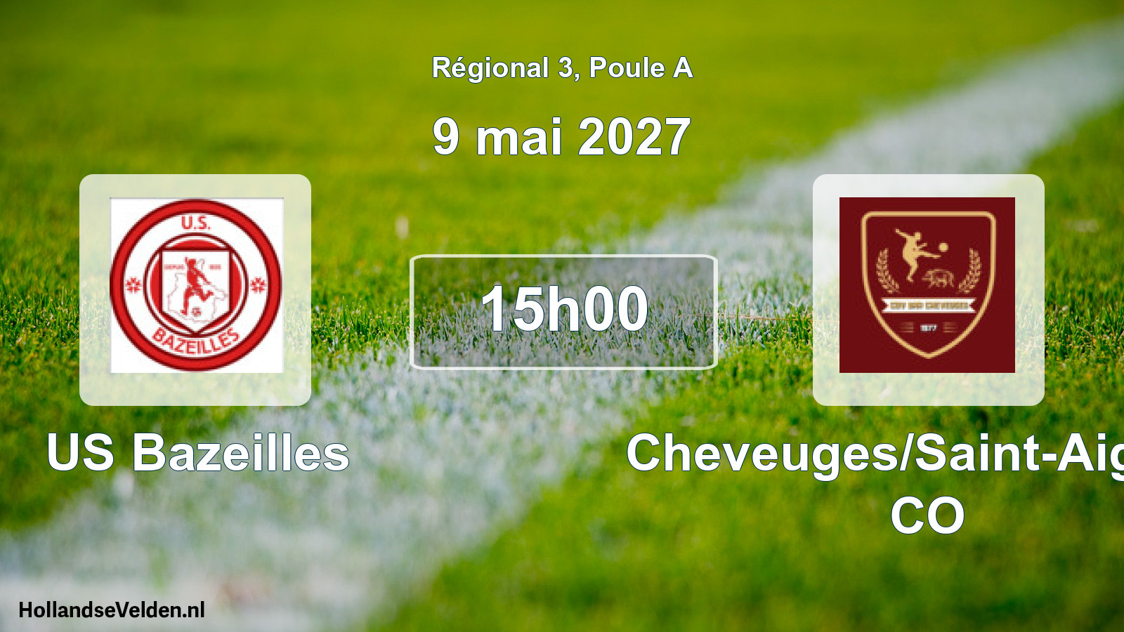 Scheduled Match: US Bazeilles - Cheveuges/Saint-Aignan CO (9 May 2027)