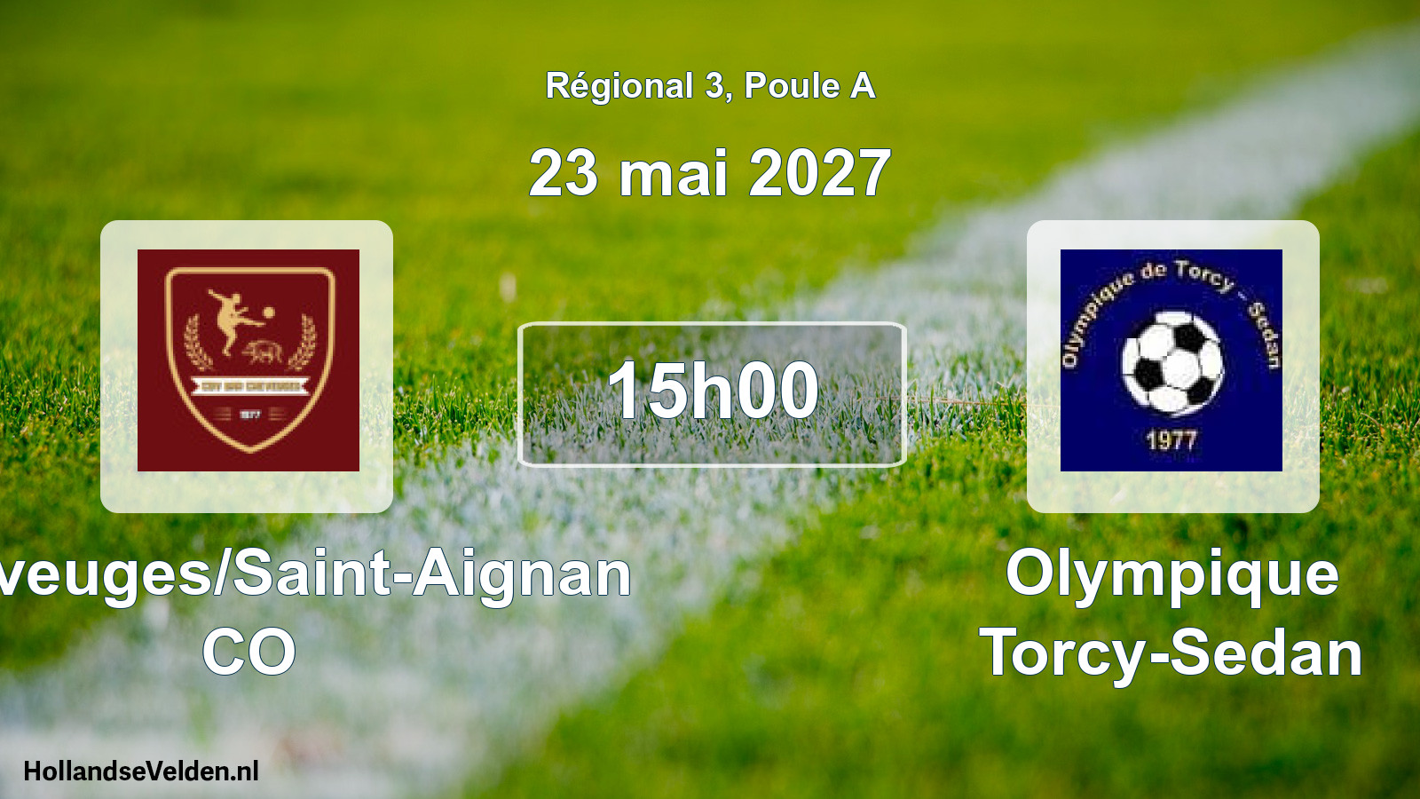 Match programmé: Cheveuges/Saint-Aignan CO - Olympique Torcy-Sedan (23 mai 2027)