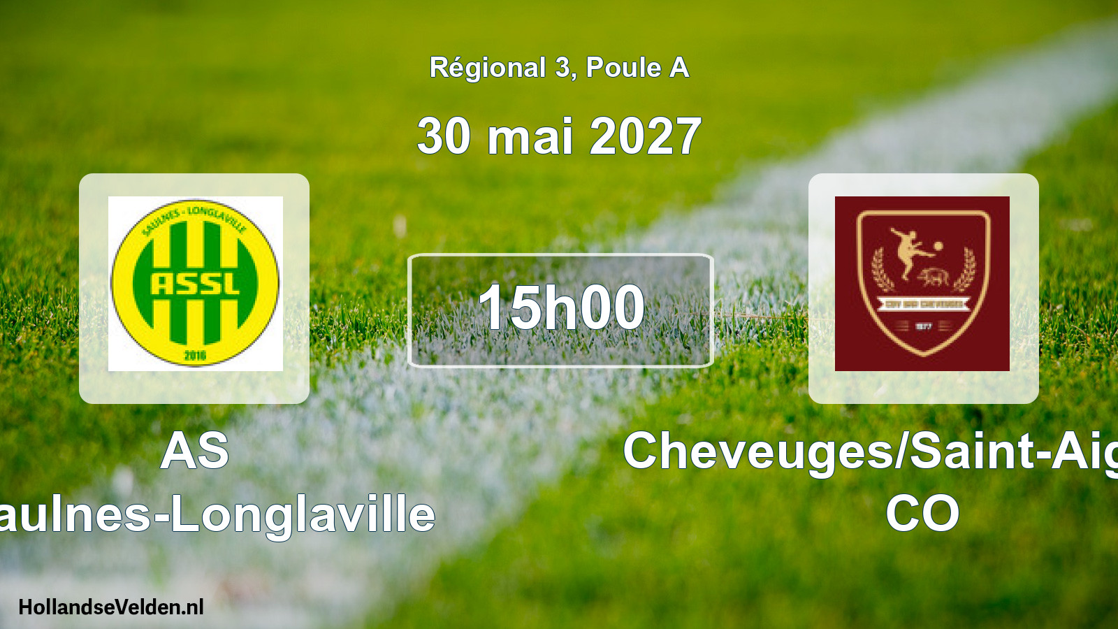 Scheduled Match: AS Saulnes-Longlaville - Cheveuges/Saint-Aignan CO (30 May 2027)