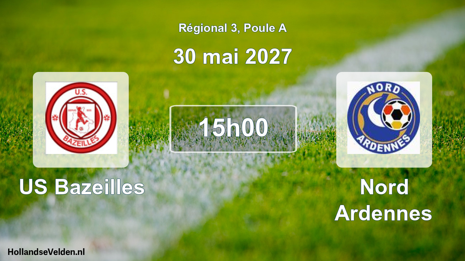 Match programmé: US Bazeilles - Nord Ardennes (30 mai 2027)