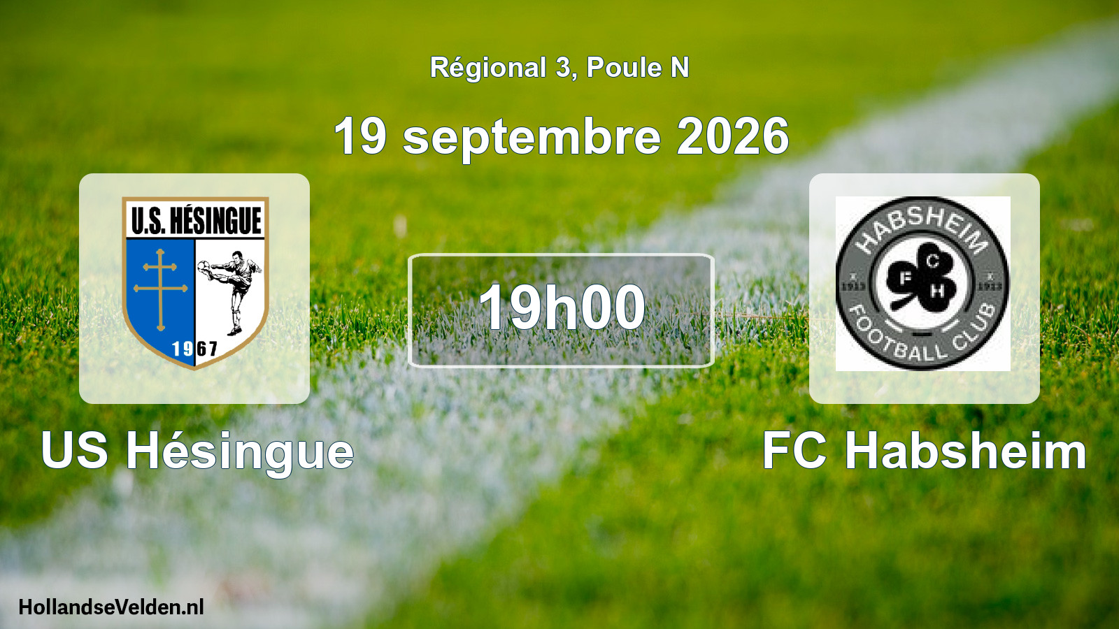 Scheduled Match: US Hésingue - FC Habsheim (19 September 2026)