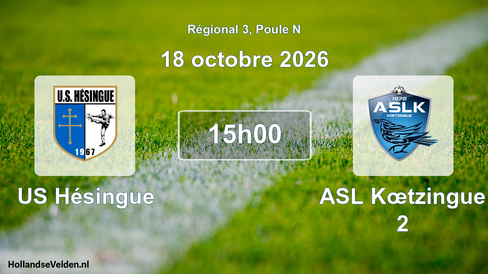 Match programmé: US Hésingue - ASL Kœtzingue 2 (18 octobre 2026)