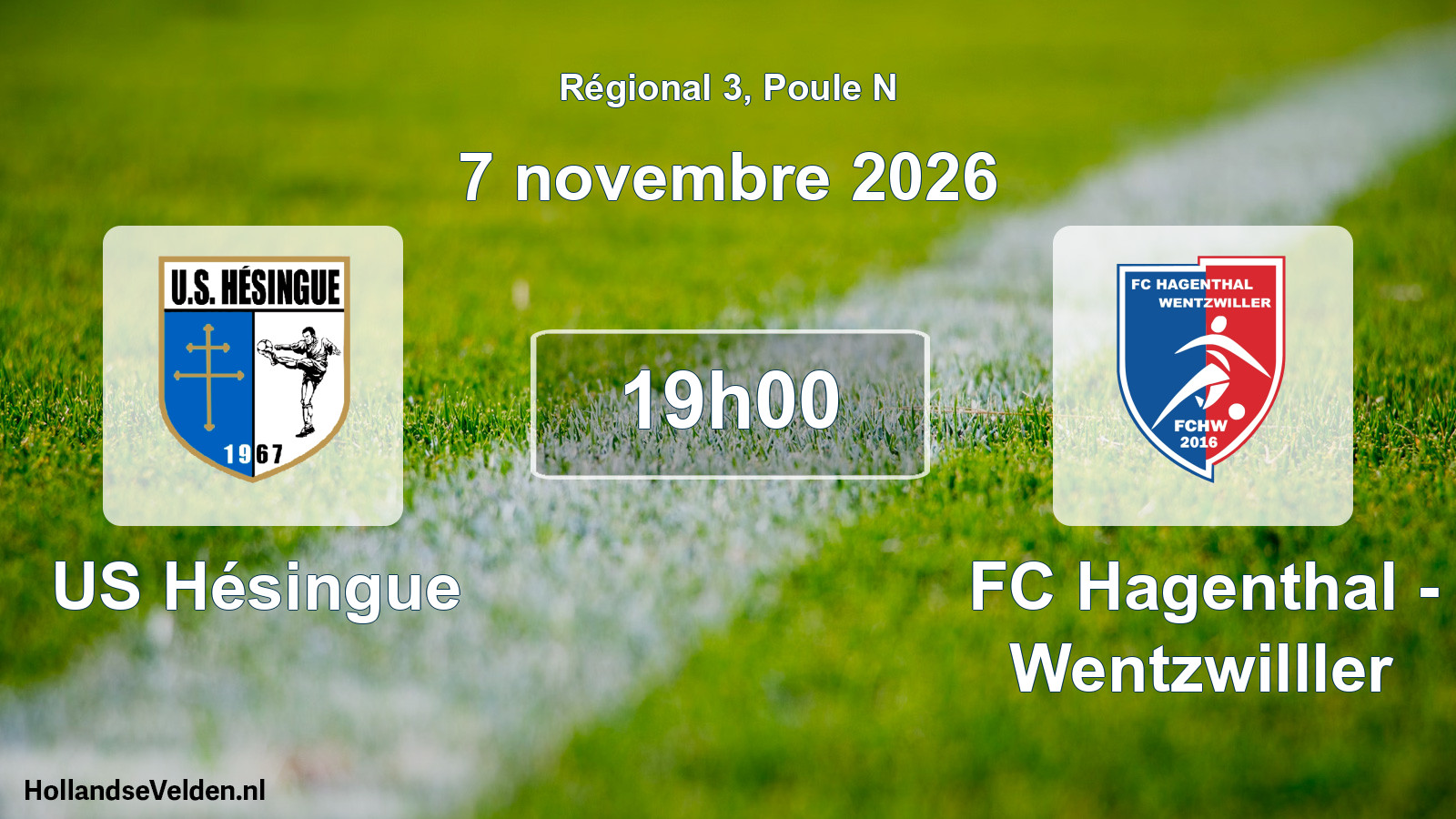 Scheduled Match: US Hésingue - FC Hagenthal - Wentzwilller (7 November 2026)