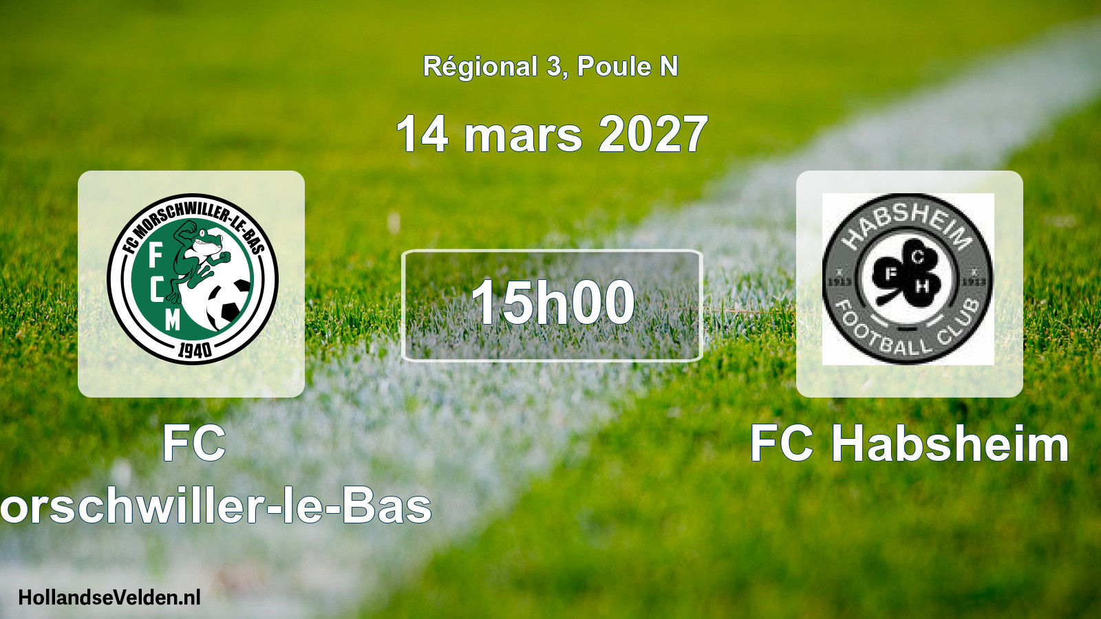 Scheduled Match: FC Morschwiller-le-Bas - FC Habsheim (14 March 2027)
