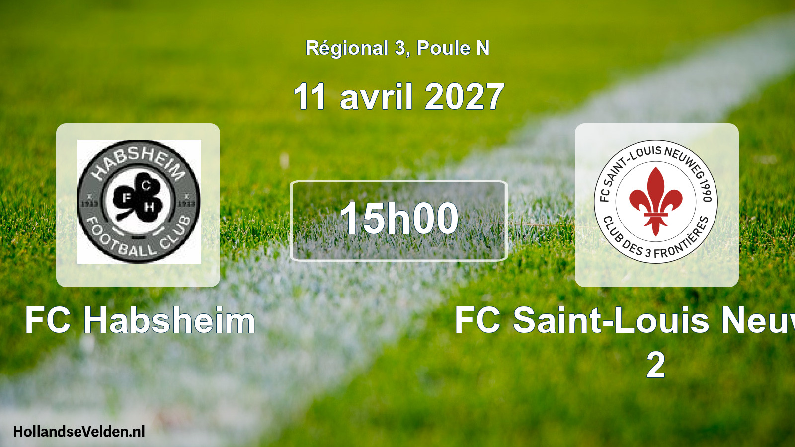 Scheduled Match: FC Habsheim - FC Saint-Louis Neuweg 2 (11 April 2027)