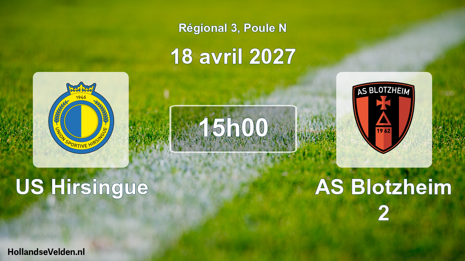 Match programmé: US Hirsingue - AS Blotzheim 2 (18 avril 2027)