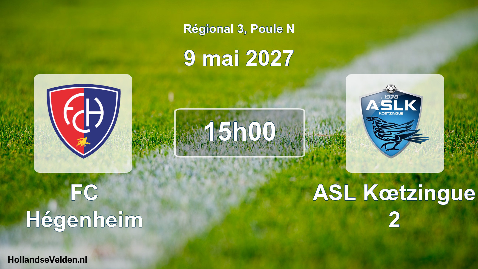 Match programmé: FC Hégenheim - ASL Kœtzingue 2 (9 mai 2027)