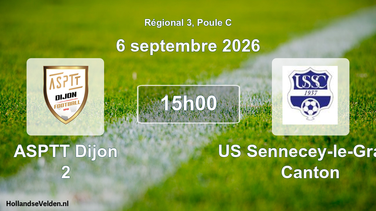 Scheduled Match: ASPTT Dijon 2 - US Sennecey-le-Grand Canton (6 September 2026)