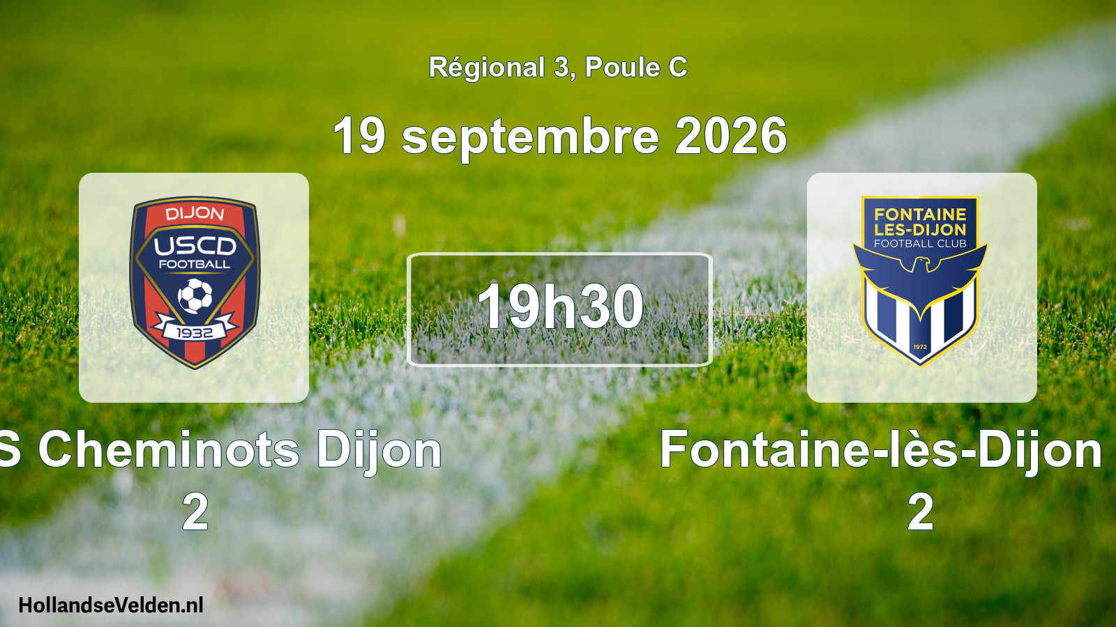Scheduled Match: US Cheminots Dijon 2 - Fontaine-lès-Dijon FC 2 (19 September 2026)
