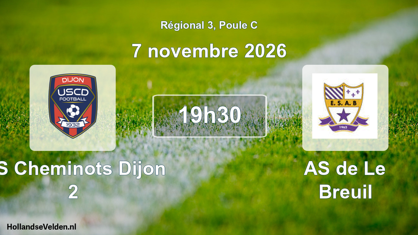 Scheduled Match: US Cheminots Dijon 2 - AS de Le Breuil (7 November 2026)