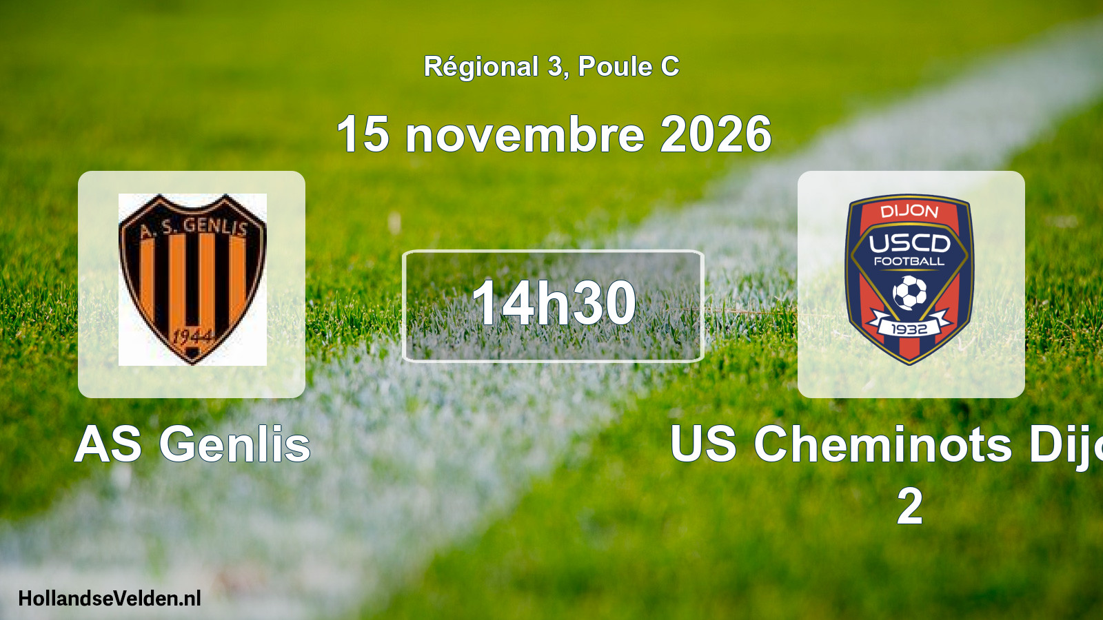 Scheduled Match: AS Genlis - US Cheminots Dijon 2 (15 November 2026)