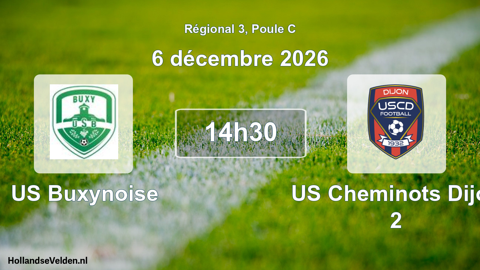 Scheduled Match: US Buxynoise - US Cheminots Dijon 2 (6 December 2026)