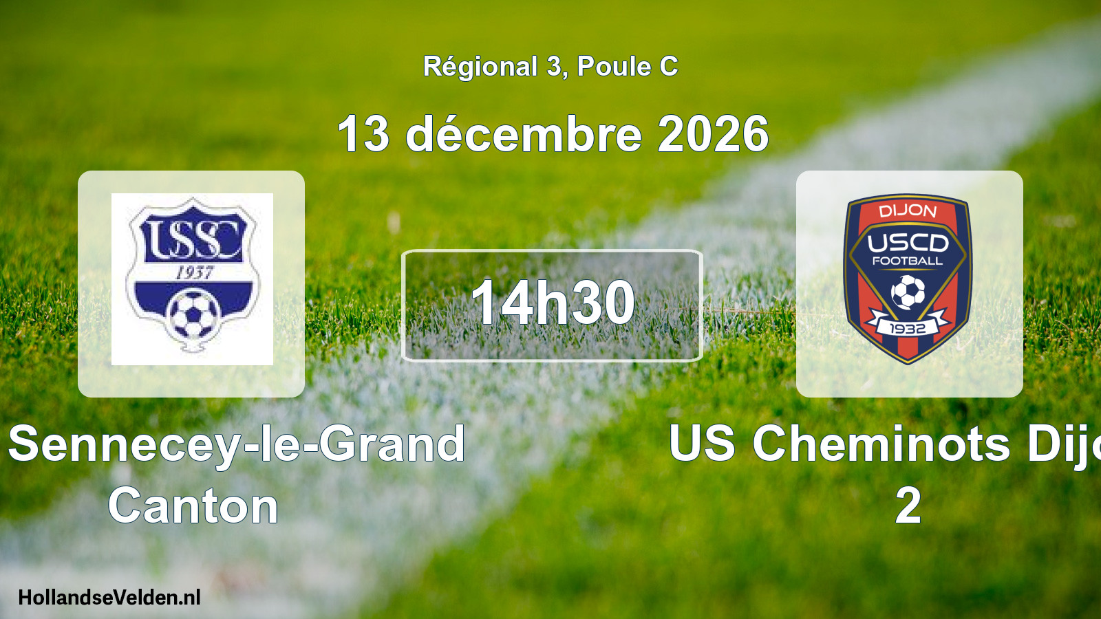 Scheduled Match: US Sennecey-le-Grand Canton - US Cheminots Dijon 2 (13 December 2026)