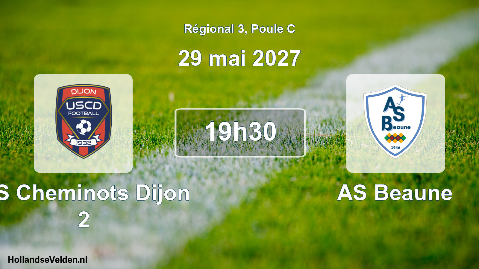 Scheduled Match: US Cheminots Dijon 2 - AS Beaune (29 May 2027)