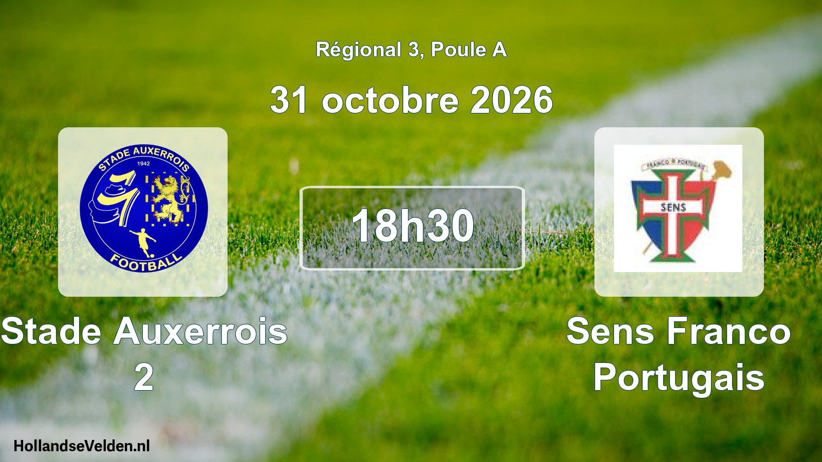 Scheduled Match: Stade Auxerrois 2 - Sens Franco Portugais (31 October 2026)