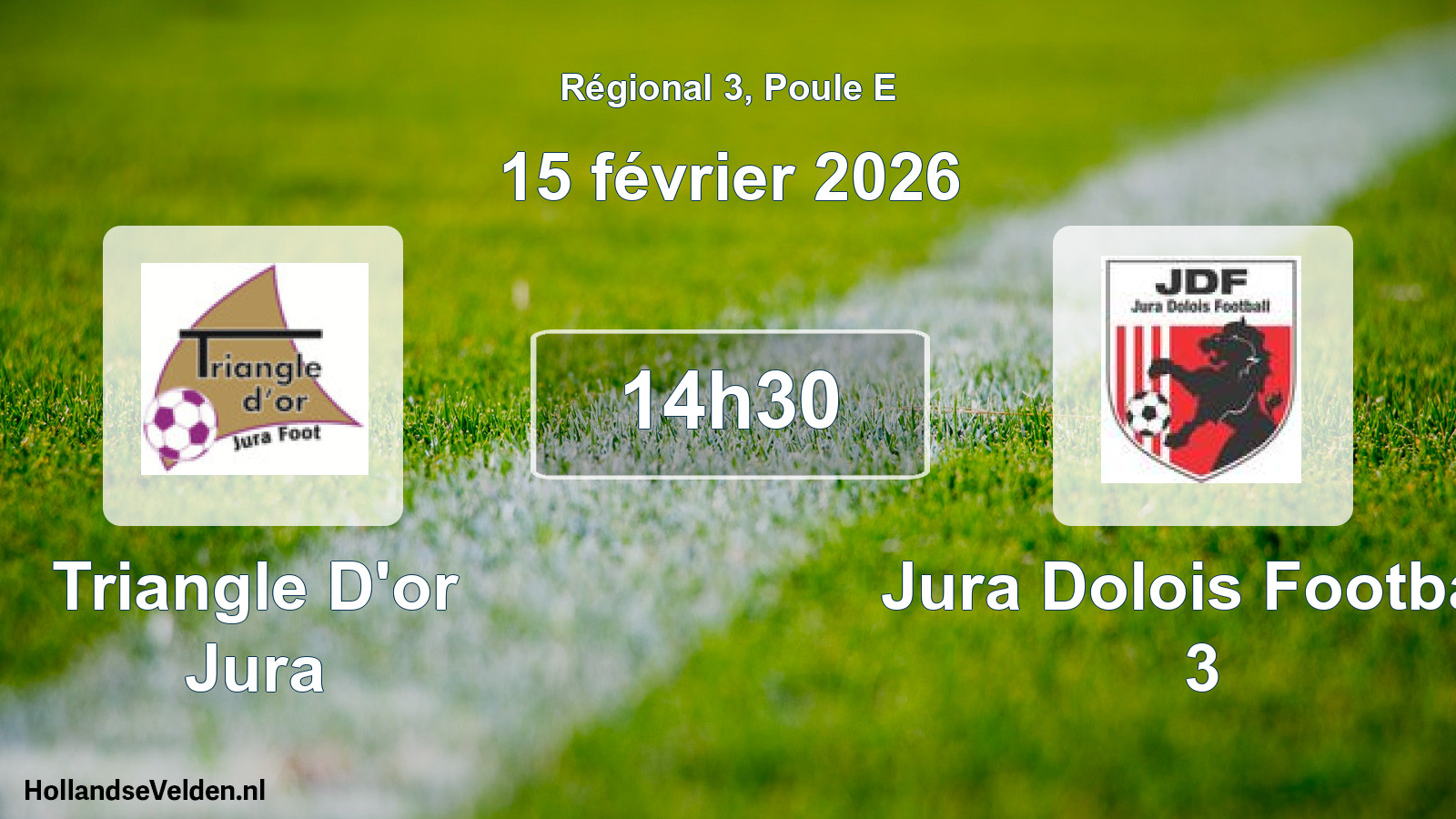Geplande wedstrijd: Triangle D'or Jura - Jura Dolois Football 3 (15 février 2026)