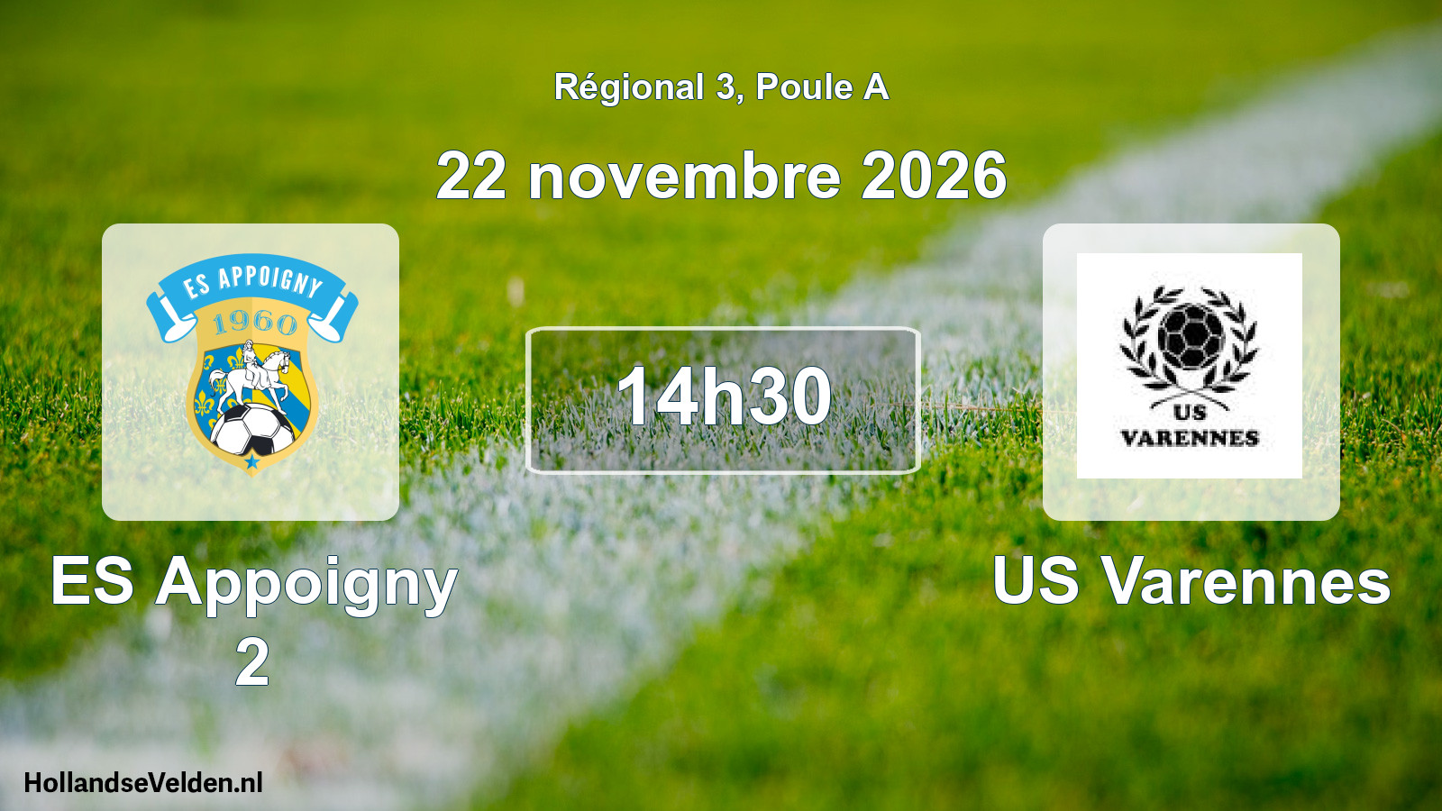 Scheduled Match: ES Appoigny 2 - US Varennes (22 November 2026)